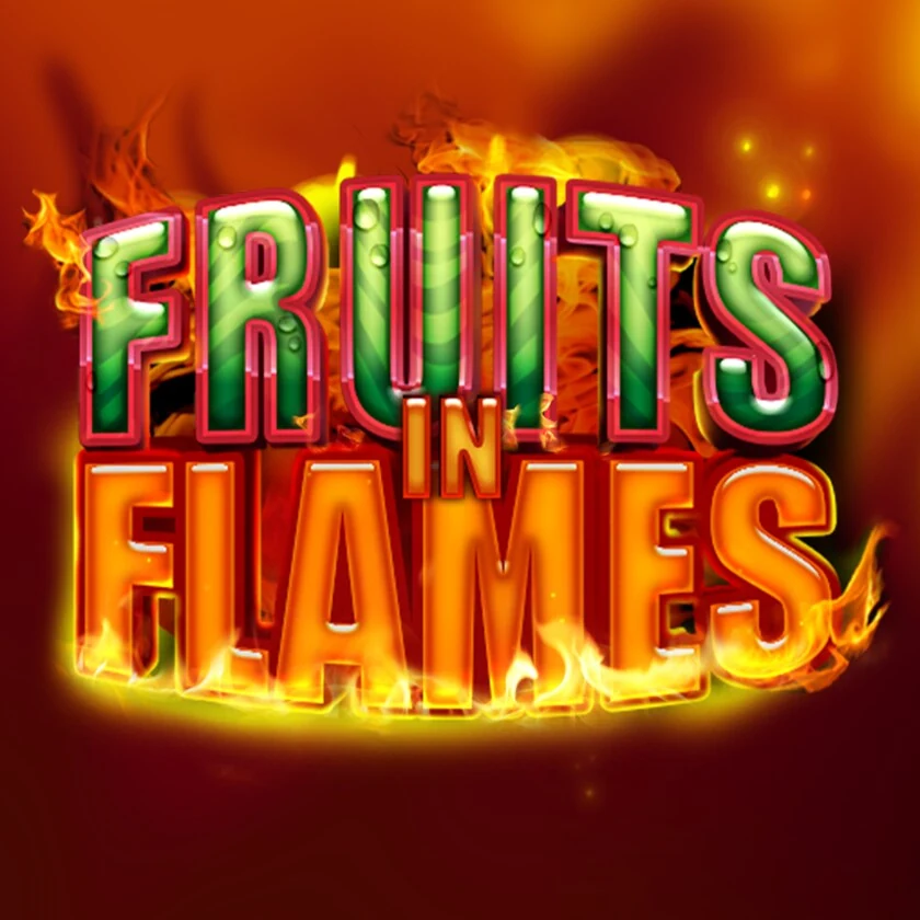 Fruits in Flames